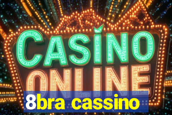 8bra cassino